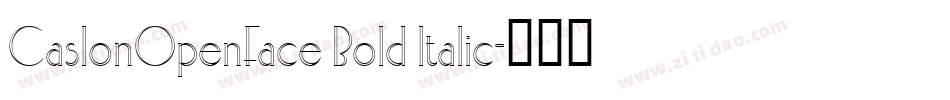 CaslonOpenFace Bold Italic字体转换
